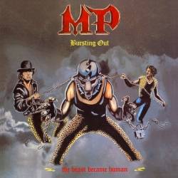 MP : Bursting Out (the Beast Became Human)